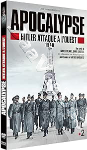 Apocalypse: Hitler Takes on the West | Apocalypse Hitler attaque  l